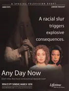 "Any Day Now" Poster