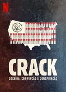 Crack: Cocaine, Corruption &amp; Conspiracy - Brazilian Video on demand movie cover (xs thumbnail)