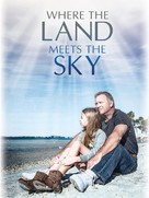 Where the Land Meets the Sky - Movie Cover (xs thumbnail)