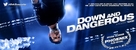Down and Dangerous - Movie Poster (xs thumbnail)