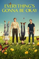 &quot;Everything&#039;s Gonna Be Okay&quot; - Movie Cover (xs thumbnail)