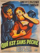 Chi è senza peccato....  Poster