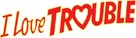 I Love Trouble - Logo (xs thumbnail)