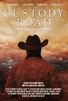 Custody Road - Movie Poster (xs thumbnail)