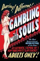 Gambling with Souls - Theatrical movie poster (xs thumbnail)