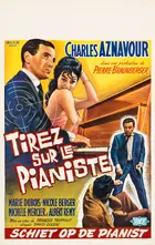 Tirez sur le pianiste Poster