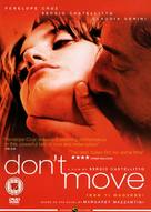 Non ti muovere - British DVD movie cover (xs thumbnail)