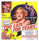 Too Late for Tears - Movie Poster (xs thumbnail)