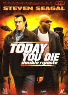 Today You Die - French Movie Cover (xs thumbnail)