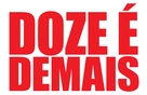 Cheaper by the Dozen - Brazilian Logo (xs thumbnail)