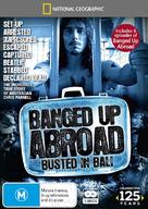 &quot;Banged Up Abroad&quot; - Australian DVD movie cover (xs thumbnail)