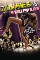 Zombies Vs. Strippers - Movie Cover (xs thumbnail)