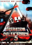 Operation Delta Force 5: Random Fire - French DVD movie cover (xs thumbnail)