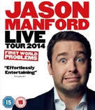 Jason Manford: First World Problems - British Blu-Ray movie cover (xs thumbnail)