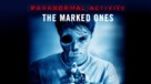 Paranormal Activity: The Marked Ones - Movie Poster (xs thumbnail)