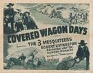 Covered Wagon Days - Re-release movie poster (xs thumbnail)