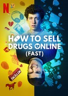 &quot;How to Sell Drugs Online: Fast&quot; - International Video on demand movie cover (xs thumbnail)