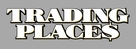 Trading Places - Logo (xs thumbnail)