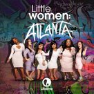 &quot;Little Women: Atlanta&quot; - Movie Poster (xs thumbnail)