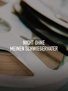 Nicht ohne meinen Schwiegervater - German Movie Cover (xs thumbnail)