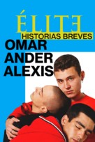 Elite Short Stories: Omar Ander Alexis - Spanish Movie Poster (xs thumbnail)