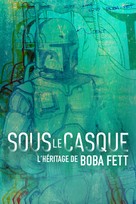 Under the Helmet: The Legacy of Boba Fett - French Movie Cover (xs thumbnail)