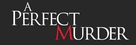 A Perfect Murder - Logo (xs thumbnail)