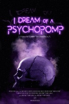 I Dream of a Psychopomp - Movie Poster (xs thumbnail)