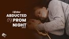 Abducted on Prom Night - Movie Poster (xs thumbnail)