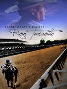 Secretariat&#039;s Jockey: Ron Turcotte - Canadian Movie Cover (xs thumbnail)