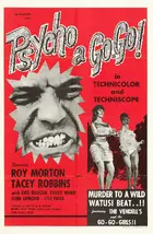 Psycho a Go-Go Poster