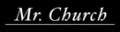Mr. Church - Logo (xs thumbnail)