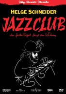 Jazzclub - Der fr&uuml;he Vogel f&auml;ngt den Wurm. - German DVD movie cover (xs thumbnail)