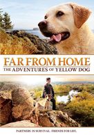 Far from Home: The Adventures of Yellow Dog - Movie Cover (xs thumbnail)