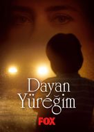 &quot;Dayan Yuregim&quot; - Turkish Movie Poster (xs thumbnail)