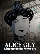 Alice Guy - L&#039;inconnue du 7e art - French Movie Poster (xs thumbnail)