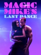 Magic Mike&#039;s Last Dance - poster (xs thumbnail)