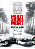 Pauly Shore Is Dead - French Movie Cover (xs thumbnail)