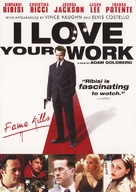 I Love Your Work - DVD movie cover (xs thumbnail)