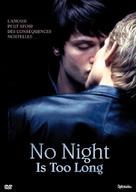No Night Is Too Long - French DVD movie cover (xs thumbnail)