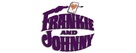 Frankie and Johnny - Logo (xs thumbnail)