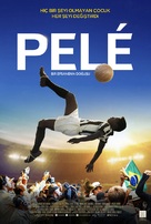 Pel&eacute;: Birth of a Legend - Turkish Movie Poster (xs thumbnail)