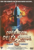 Operation Delta Force 3: Clear Target - French Movie Cover (xs thumbnail)