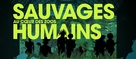 Sauvages, au coeur des zoos humains - French Movie Cover (xs thumbnail)