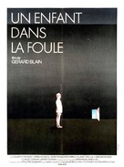 Un enfant dans la foule - French Movie Poster (xs thumbnail)