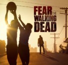 &quot;Fear the Walking Dead&quot; - Movie Poster (xs thumbnail)