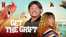 Get the Grift - Movie Poster (xs thumbnail)