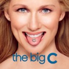 &quot;The Big C&quot; - poster (xs thumbnail)