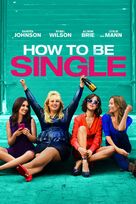 How to Be Single - British Movie Cover (xs thumbnail)