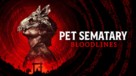 Pet Sematary: Bloodlines - Movie Poster (xs thumbnail)